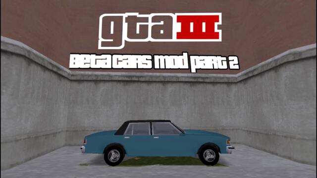 Grand Theft Auto 3 - Beta Cars Mod Part 2