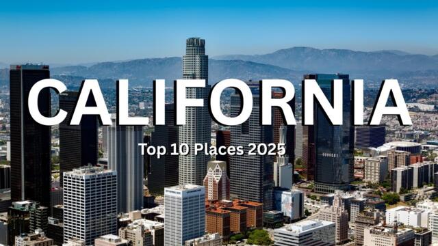 California Top 10 Best Places 2025 – Epic Travel Guide | 4K |