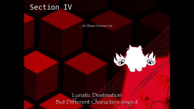 Lunatic Destination Reat but remakeable bg (3/3)