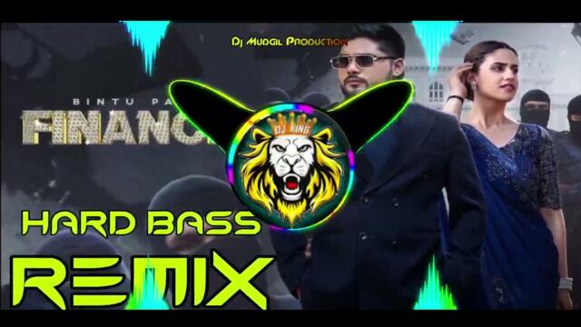 Gunday Bhi Financer Bhi Remix | Bintu Pabra ~ Shiva Choudhary | Hard Bass New Dj Remix Song 2025 