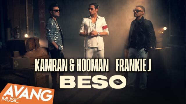 Kamran & Hooman and Frankie J - Beso Official Video | کامران و هومن, فرانکی جی - بسو