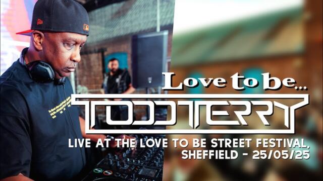 Todd Terry Live at the Love to be... Street Festival, Sheffield - 25/05/25