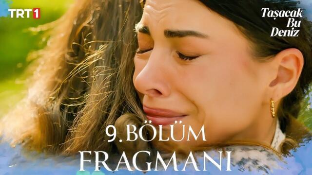 Taşacak Bu Deniz 9. Bölüm Fragmanı | Eleni Senin Kızın!