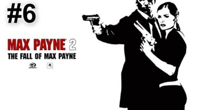 Max Payne 2 Mision 6