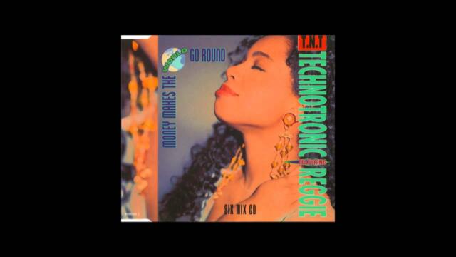 Technotronic - Money Makes The World Go Round (Mood Swing Mix)