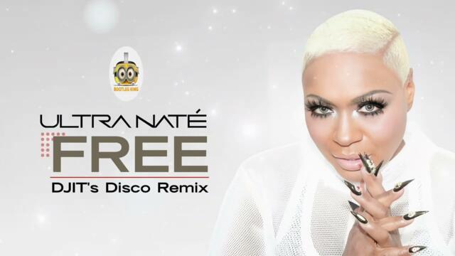 Ultra Naté - Free (DJIT's Disco Remix)