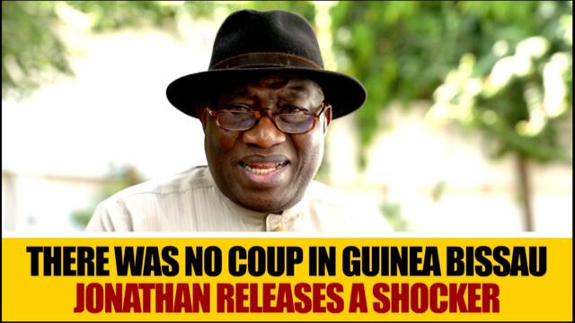 Jonathan Drops A Shocker: Guinea-Bissau President Invited Military To Takeover, There Was No Coup
