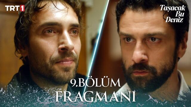Taşacak Bu Deniz 9. Bölüm Fragmanı @trt1