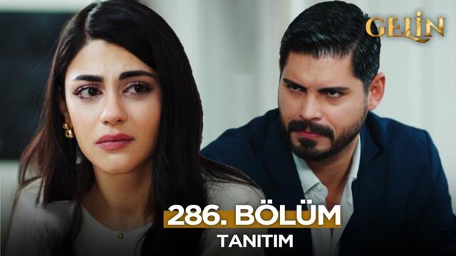 Gelin Dizisi 286. Bölüm (3.Sezon) Fragmanı | 30 Kasım Pazar@GelinDizisi​