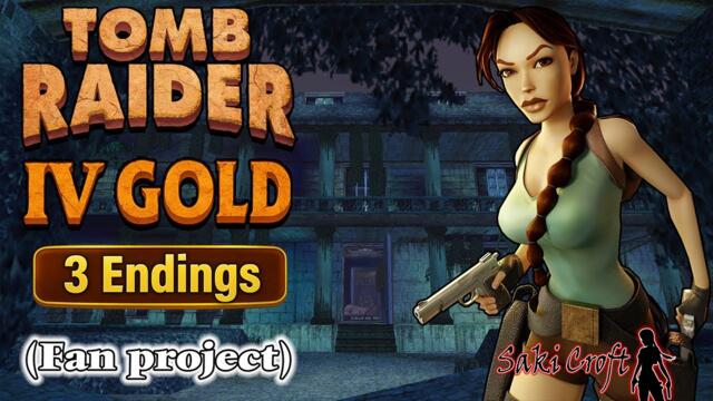 Tomb Raider 4 Custom Level – TR4 Gold Fan Project [Full Walkthrough | 100% | All 3 Endings]