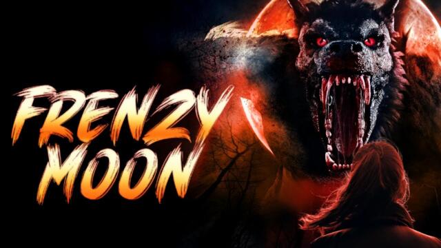 Frenzy Moon | Official Trailer | Horror Brains