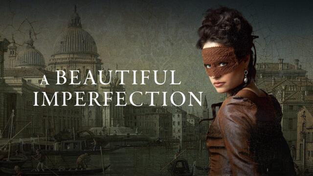 A Beautiful Imperfection |Trailer