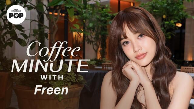 พูดคุยกับ ฟรีน สโรชา หลังแฟชั่นโชว์ Valentino ที่ปารีส  | Coffee Minute with Freen
