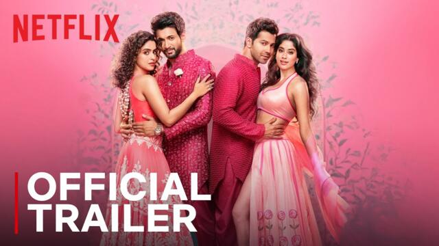 Sunny Sanskari Ki Tulsi Kumari | Official Trailer | Varun, Janhvi, Sanya, Rohit | Netflix India