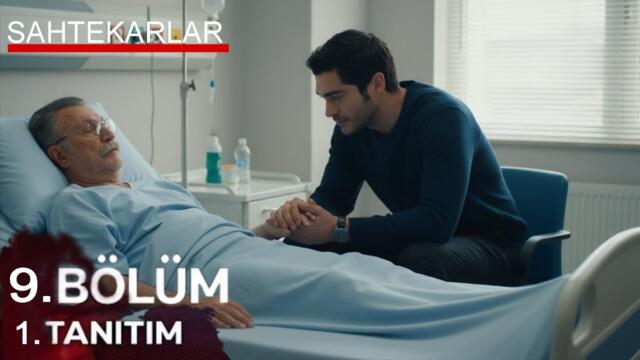 Sahtekarlar 9.Bölüm 1.Fragman | Senin Oğlum Olduğunu Biliyorum!