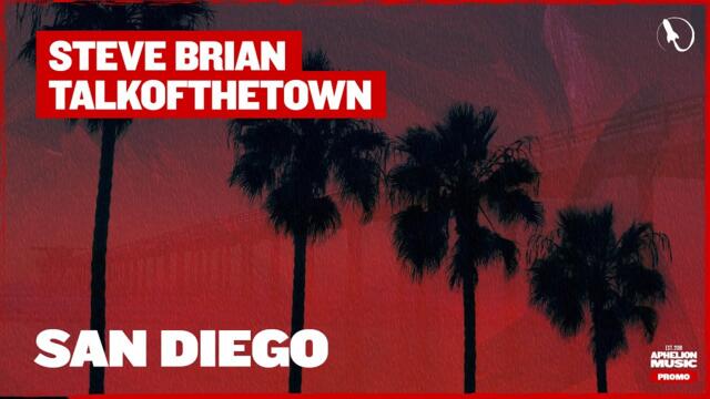 Steve Brian & talkofthetown - San Diego (Extended Mix)