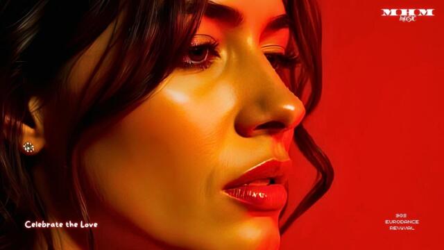 Celebrate the Love | 90s Eurodance Revival Dance Anthem 2025