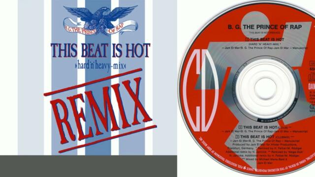 B.G. The Prince Of Rap - This Beat Is Hot (Remix) (CD, Maxi-Single, 1991)
