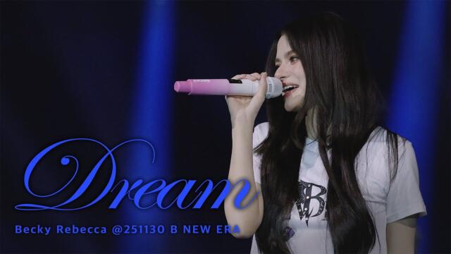 Becky Rebecca - Dream @ 251130 B NEW ERA
