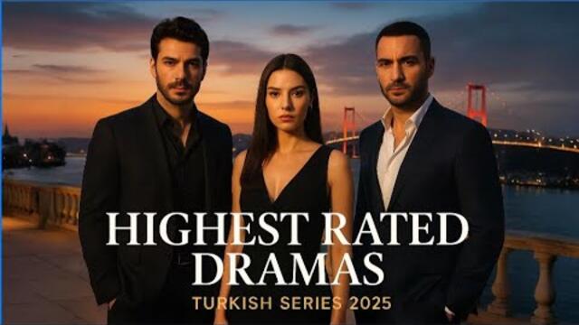 10 Highest Rated Turkish Dramas You Can’t Miss