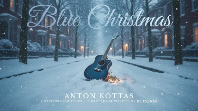 Anton Kottas - Blue Christmas (Official Music Video)