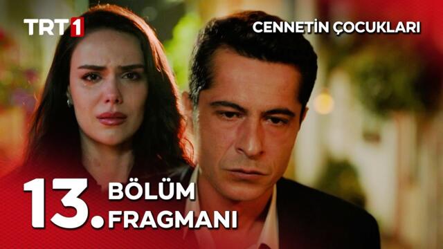 Cennetin Çocukları 13. bölüm fragmanı sizlerle! | “İnsanların hayatlarıyla, oynayan bir hırsızsın!”
