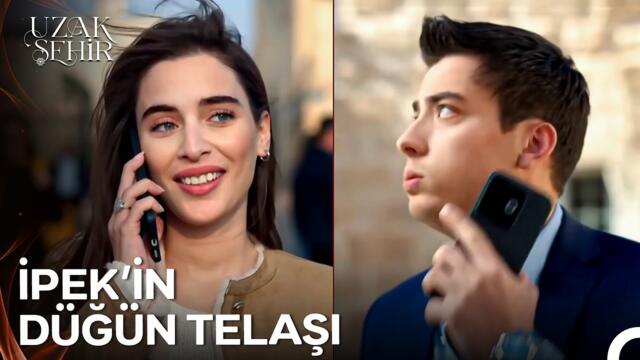 İpek'in Düğün İçin Kaya'dan Beklentileri - Uzak Şehir 40. Bölüm