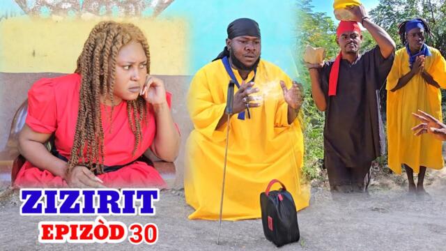 Zizirit epizod 30