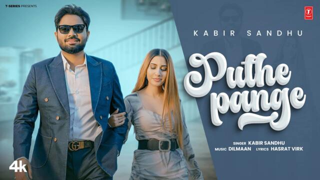 PUTHE PANGE (Official Music Video) | KABIR SANDHU | Latest Punjabi Songs 2025