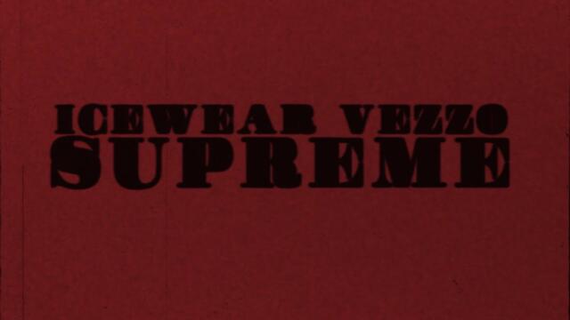 Icewear Vezzo - Supreme ( Official Video ) 