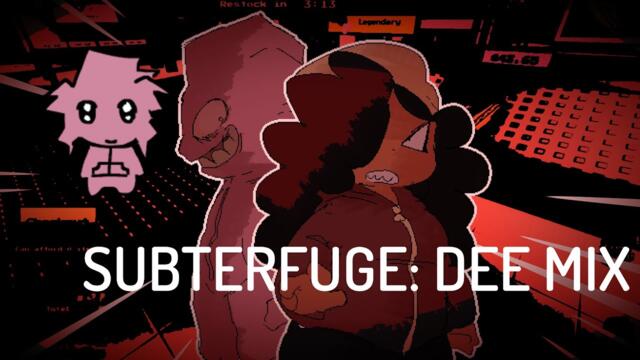 SUBTERFUGE | DEE-MIX [Remix]
