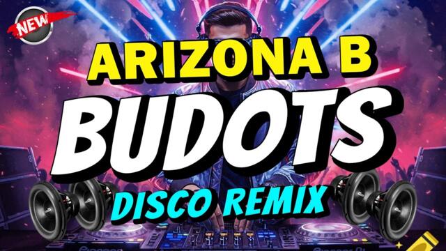 ARIZONA B (BUDOTS REMIX) Viral TikTok 2025 - Dj Johnrey