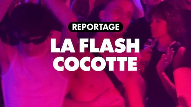 Reportage : La Flash Cocotte