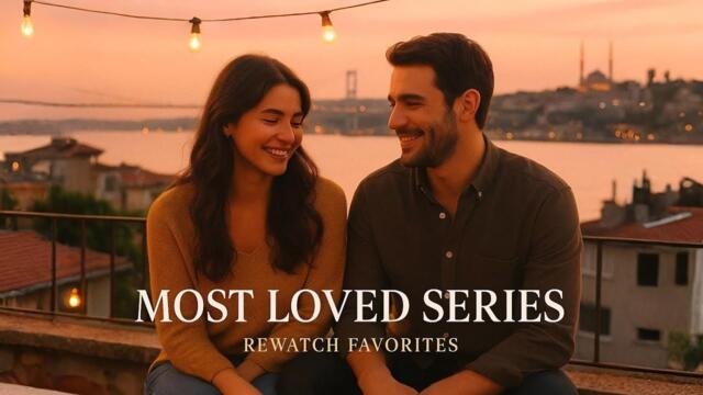 10 Most Loved Turkish Series Fans Can’t Stop Rewatching