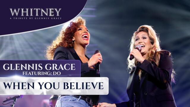 When You Believe (ft. Do) - WHITNEY - a tribute by Glennis Grace