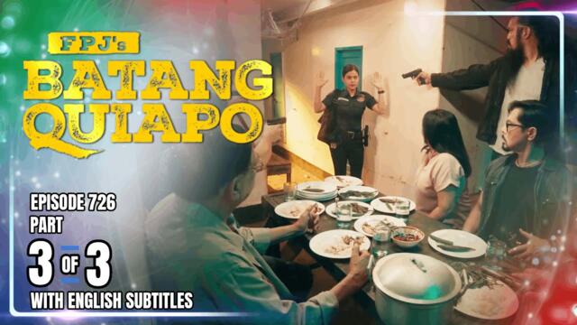 FPJ's Batang Quiapo | Episode 726 (3/3) | December 2, 2025 (w/ English Subtitles)