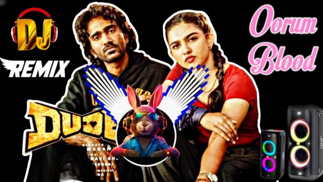 Rabbit Mix master - 🤩Trending Tamil song Remix Dj🥁|| 🕺dude song tamil 💥||🪩Oorum Blood❤️|| #dj #remix