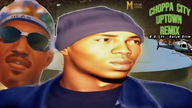 Chopped & Screwed 2025 DJ ESTIEN🔥B.G. feat Soulja Slim🚁Choppa City Uptown Remix Vol 1. (Music Video)