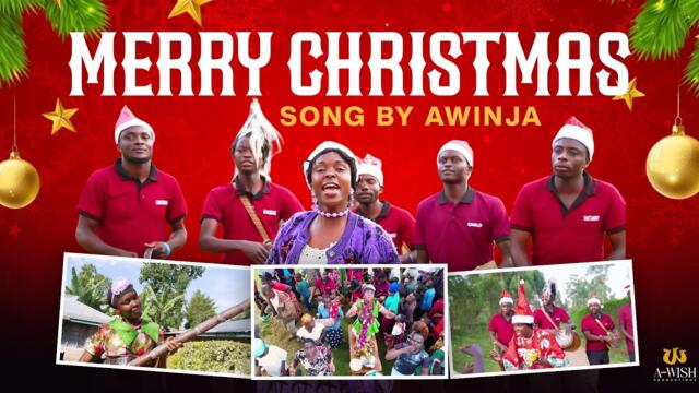Merry Christmas - Awinja (OFFICIAL VIDEO)