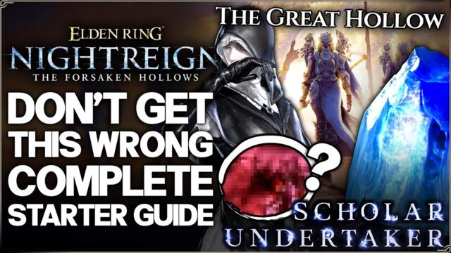 Nightreign Forsaken Hollows - Starter Guide & 24 BIG Tips - Unlock New Nightfarers - Elden Ring DLC!