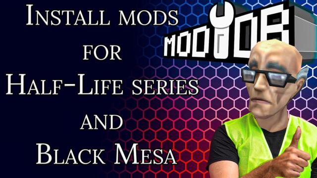 A Guide on Installing MODS for the Half-Life series and Black-Mesa