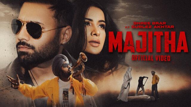 Majitha (Official Video) | Shree Brar | Gurlez Akhtar | Sara Gurpal | Gur Dhillon | New Punjabi Song