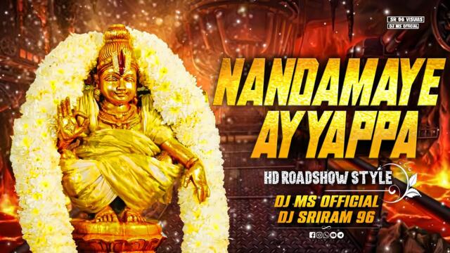 Nandamaye Ayyappa Dj Song || Trending Telugu Dj Songs || Roadshow Telugu Dj Songs |@djmsofficial3041