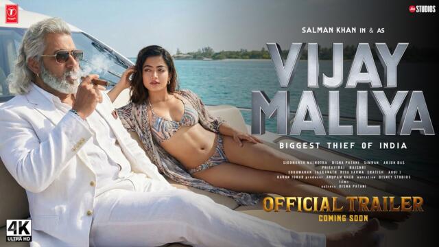VIJAY MALLYA : Official Trailer (2025) | Salman Khan & Rashmika Mandanna | In Cinemas