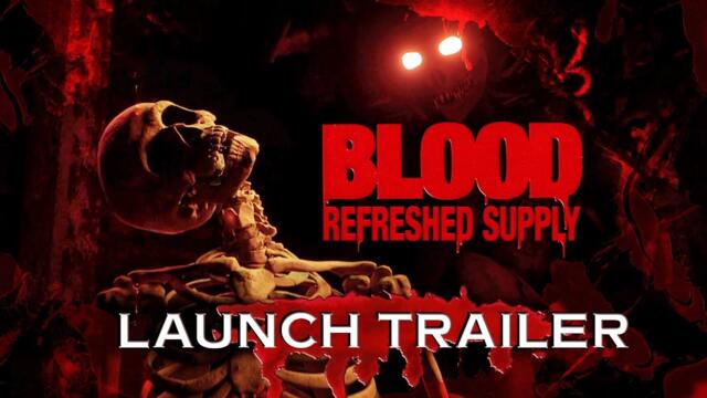 Blood: Refreshed Supply - Launch Trailer | Nightdive Studios