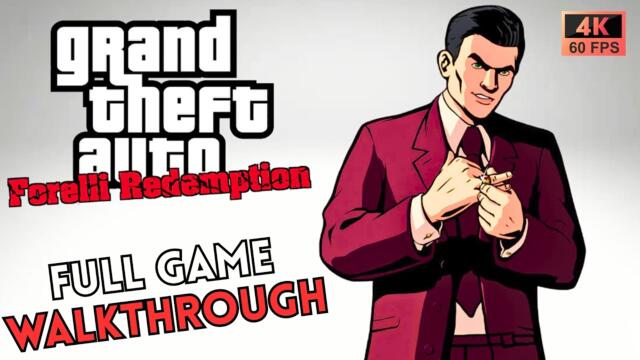 GTA Forelli Redemption - Full Game Walkthrough in 4K