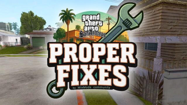 Proper Fixes v2.0 (5000+ correções para GTA San Andreas!)