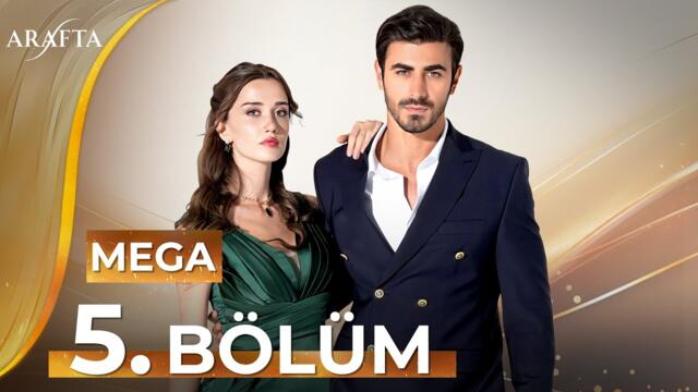 Arafta 5 Bölüm | Mega Bölüm | Tum Bölüm | Yeni Diziler 2025 | Arafta - Türk Dizileri @araftadizisi