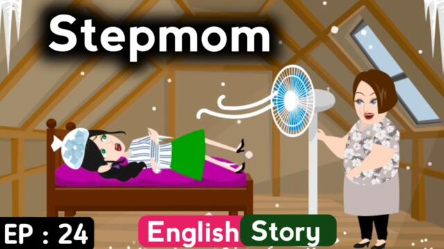 Stepmom part 24 | English story with subtitles | Animated stories | Learn English | Sunshine English
