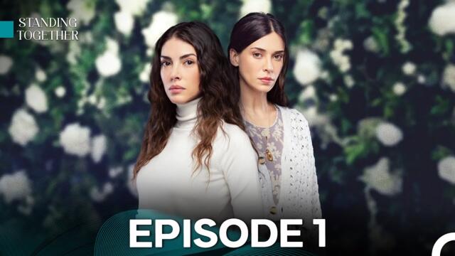 Standing Together Episode 1 FULL HD (English Subtitles)